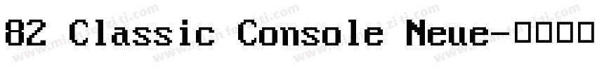 82 Classic Console Neue字体转换